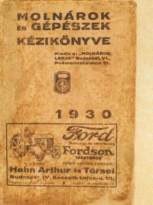 Boldizsár Ferenc - Molnárok és gépészek kézikönyve 1930 (rossz állapotú) [antikvár]