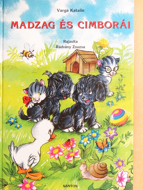 Varga Katalin - Madzag és cimborái [antikvár]
