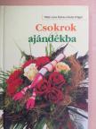 Hilde Lena Burke - Csokrok ajándékba [antikvár]
