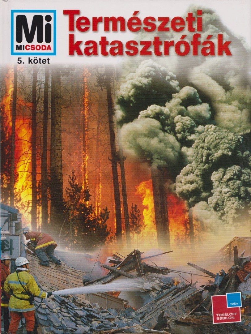 Rainer Crummenerl - Természeti katasztrófák [antikvár]