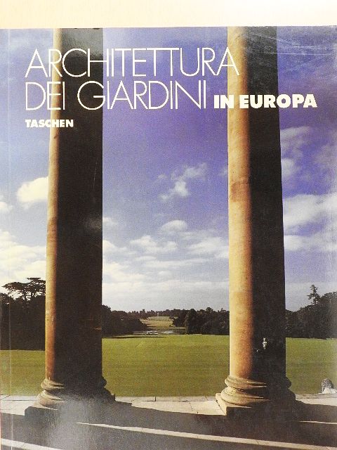 Carl Friedrich Schröer - Architettura dei giardini in Europa [antikvár]