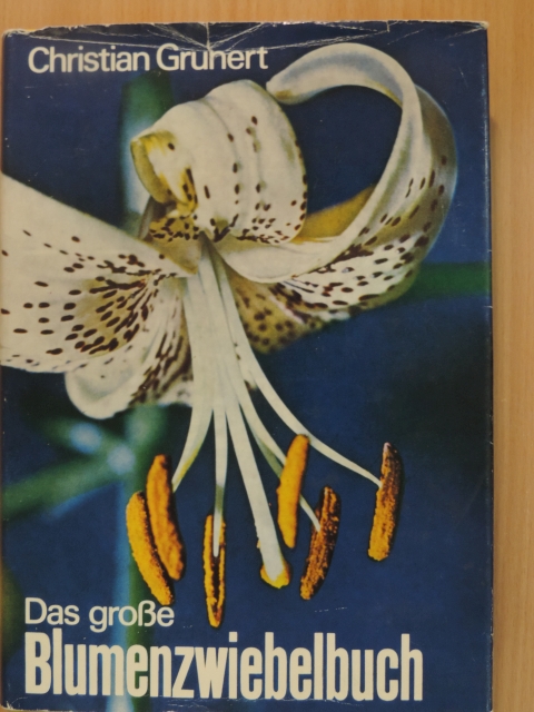 Christian Grunert - Das große Blumenzwiebelbuch [antikvár]