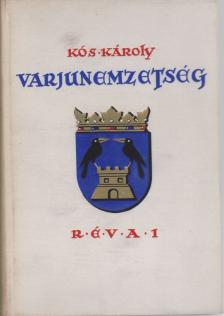 KÓS KÁROLY - Varju-nemzetség [antikvár]
