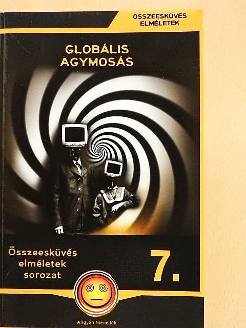 Körösztös György - Globális agymosás [antikvár]