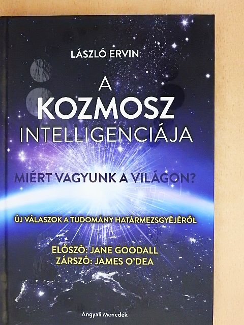 László Ervin - A kozmosz intelligenciája [antikvár]