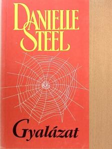 Danielle Steel - Gyalázat [antikvár]