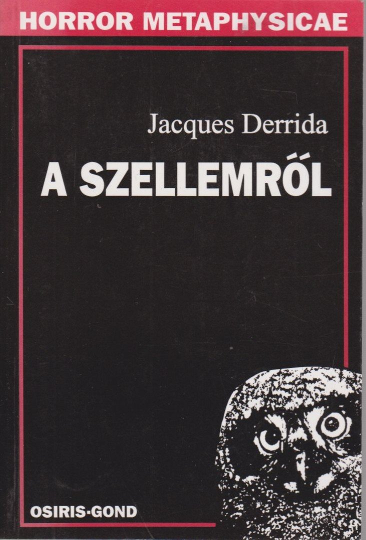 Jacques Derrida - A szellemről [antikvár]