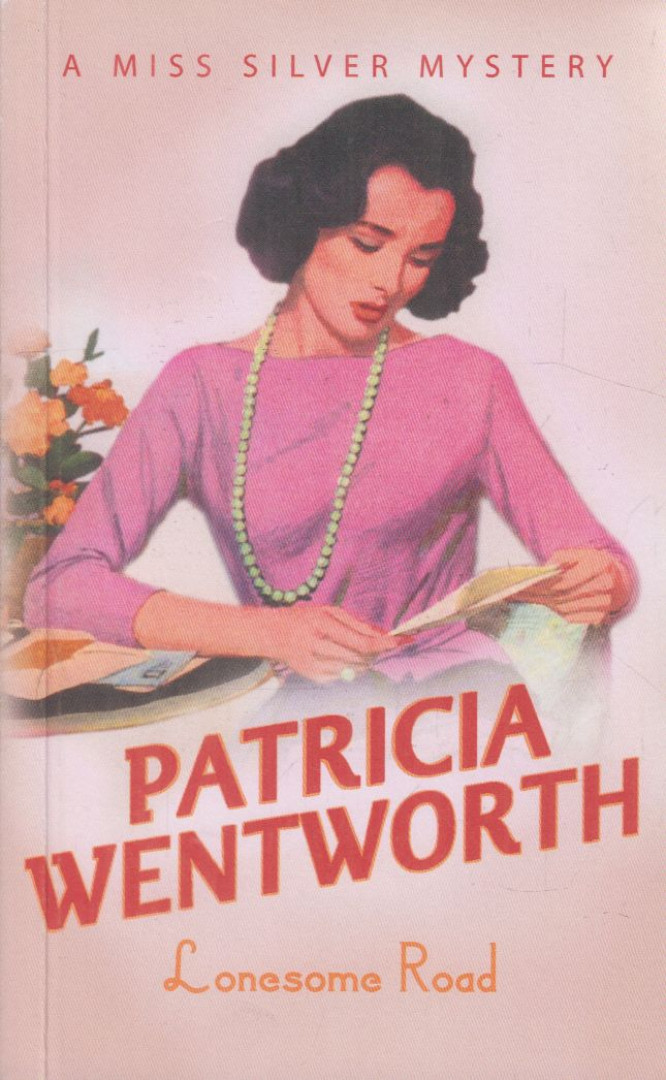 Patricia Wentworth - Lonesome Road [antikvár]