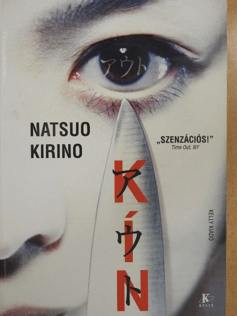 Natsuo Kirino - Kín [antikvár]
