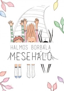 Borbála Halmos - Meseháló [eKönyv: epub, mobi]