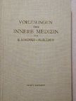 Dr. E. Magnus-Alsleben - Vorlesungen über Innere Medizin [antikvár]