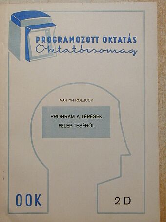 Martyn Roebuck - Program a lépések felépítéséről [antikvár]