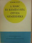 Hámori Ottó - A harc és reménység ötven nemzedéke [antikvár]