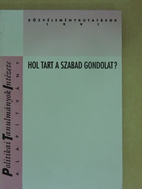 Beck László - Hol tart a szabad gondolat? [antikvár]