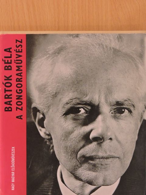 Demény János - Bartók Béla a zongoraművész [antikvár]