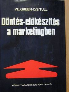Donald S. Tull - Döntés-előkészítés a marketingben [antikvár]