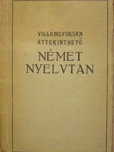 Villámgyorsan áttekinthető német nyelvtan [antikvár]