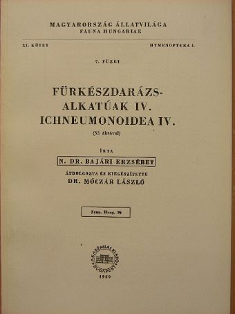 Dr. Móczár László - Fürkészdarázs-alkatúak IV. [antikvár]