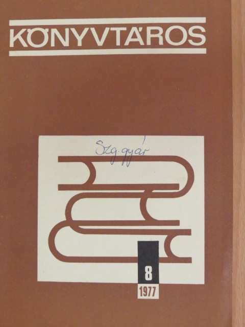 Arató Antal - Könyvtáros 1977. augusztus [antikvár]