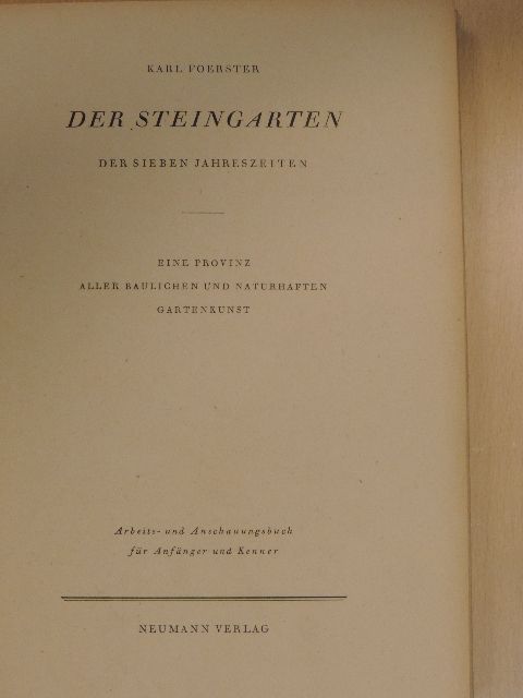 Karl Foerster - Der Steingarten der sieben Jahreszeiten [antikvár]