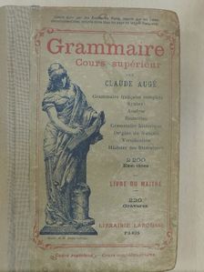 Claude Augé - Grammaire [antikvár]