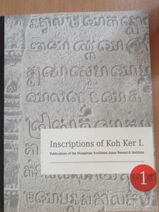 Kunthea Chhom - Inscriptions of Koh Ker 1. [antikvár]