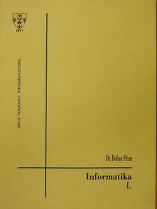 Dr. Dobay Péter - Informatika I. [antikvár]