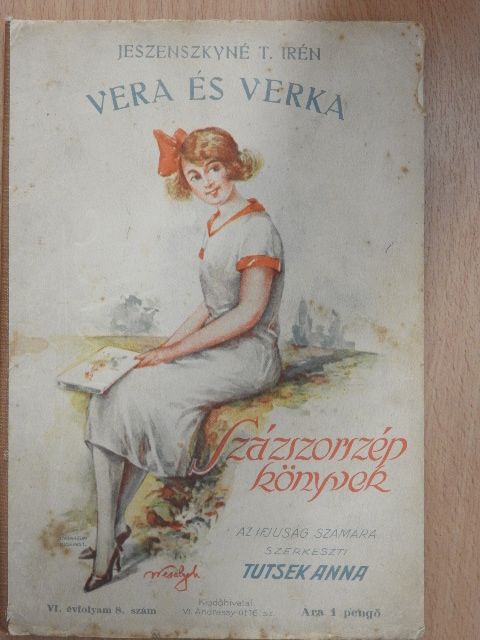 Jeszenszkyné T. Irén - Vera és Verka [antikvár]