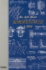 DR. SZÉLL LÁSZLÓ - Magasépítéstan II. kötet