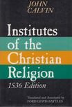 John Calvin - Institutes of the Christian Religion [antikvár]
