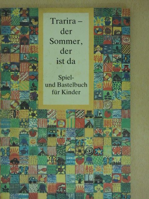 Trarira der Sommer, der ist da [antikvár]