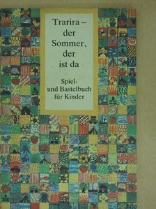 Trarira der Sommer, der ist da [antikvár]