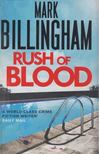 Mark Billingham - Rush of Blood [antikvár]