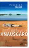 Karl Ove Knausgård - Tavasz. Évszakok