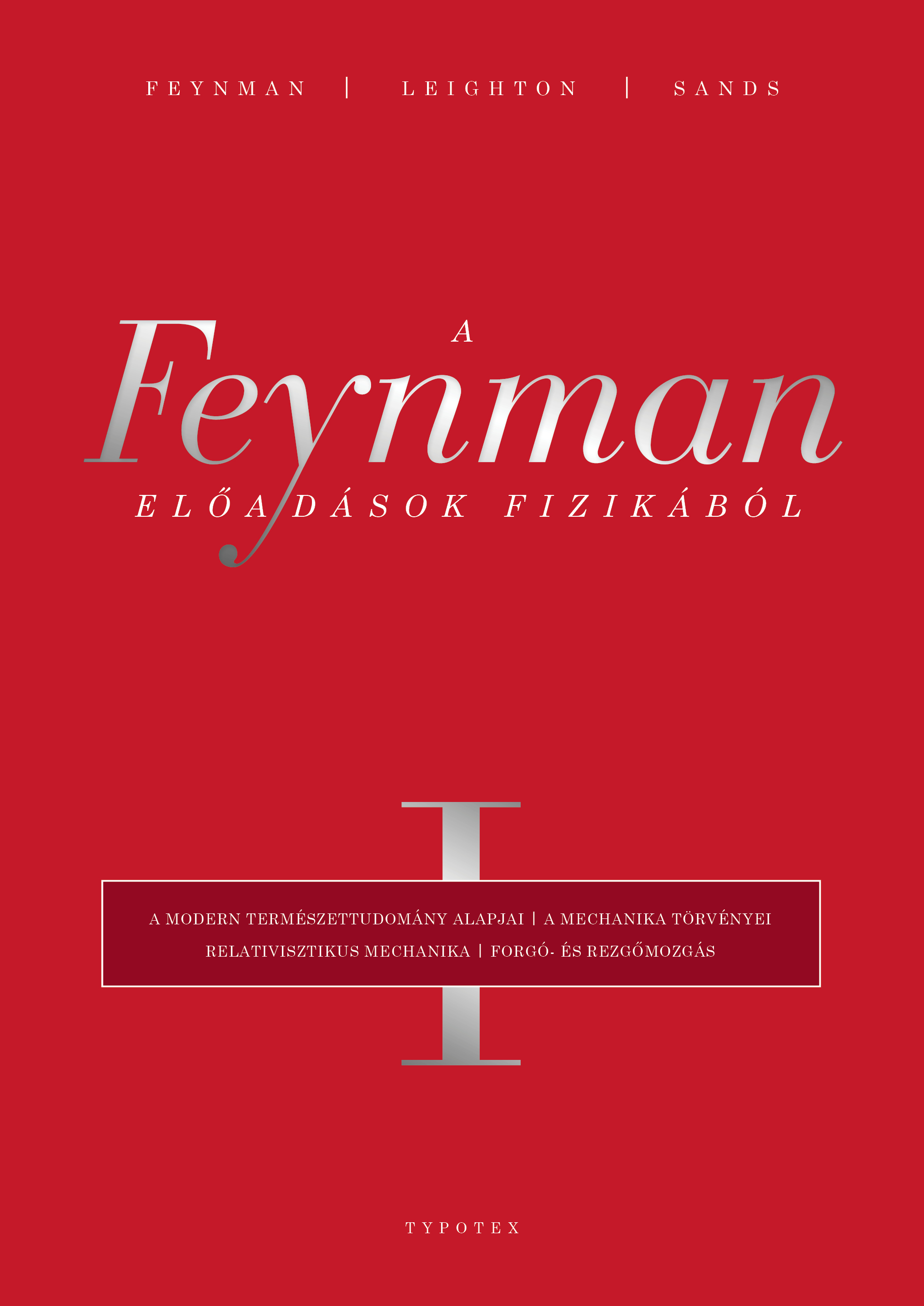 Richard P. Feynman - A Feynman-előadások fizikából I. [eKönyv: pdf]
