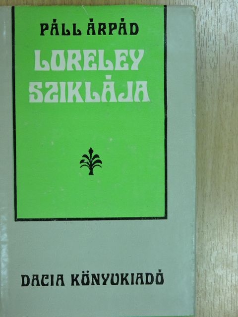 Páll Árpád - Loreley sziklája [antikvár]