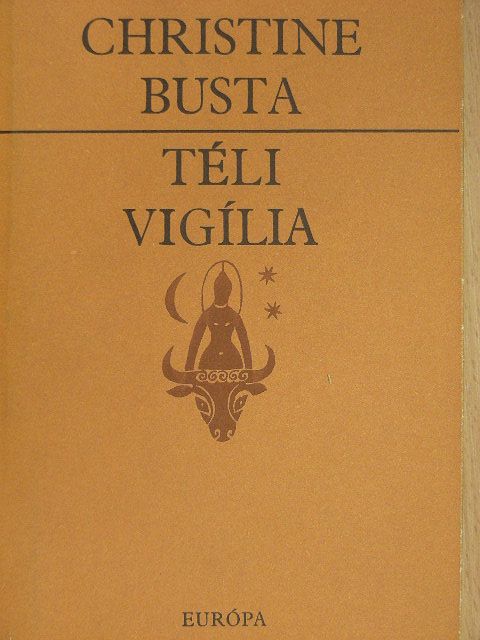 Christine Busta - Téli vigília [antikvár]