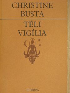 Christine Busta - Téli vigília [antikvár]