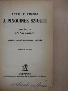 Anatole France - A pinguinek szigete [antikvár]