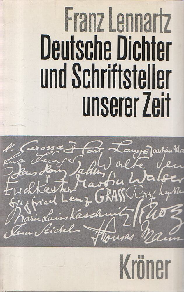 Franz Lennartz - Deutsche Dichter und Schriftsteller unserer Zeit [antikvár]