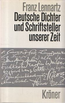 Franz Lennartz - Deutsche Dichter und Schriftsteller unserer Zeit [antikvár]