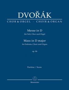 DVORAK - MESSE IN D FÜR SOLI, CHOR UND ORGEL OP.86 PARTITUR URTEXT