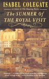 COLEGATE, ISABEL - The Summer of the Royal Visit [antikvár]