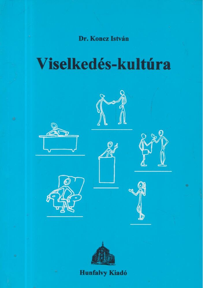 Dr. Koncz István - Viselkedés-kultúra [antikvár]