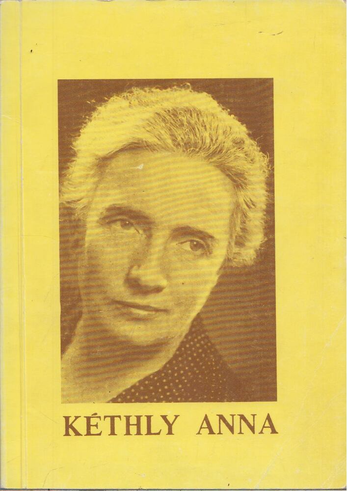 Strassenreiter Erzsébet - Kéthly Anna válogatott írásai és beszédei [antikvár]