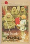 Lloyd Alexander - The Foundling [antikvár]