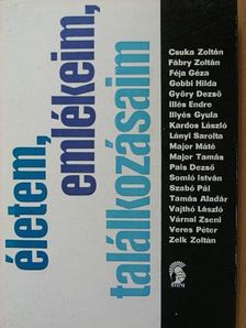 Életem, emlékeim, találkozásaim [antikvár]
