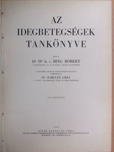 Dr. Bing Róbert - Az idegbetegségek tankönyve [antikvár]