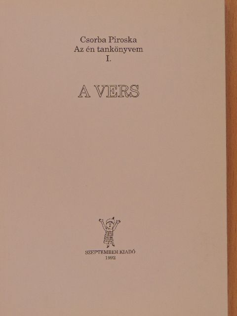 Csorba Piroska - A vers [antikvár]