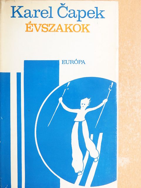 Karel Čapek - Évszakok [antikvár]
